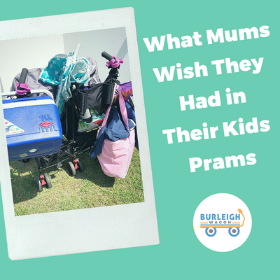 What Mums Wish They Had in Their Kids Prams
